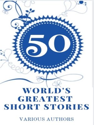 cover image of Fifty World's Greatest Short Stories